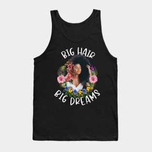 Big Hair Big Dreams Afro Curly Hair Tank Top